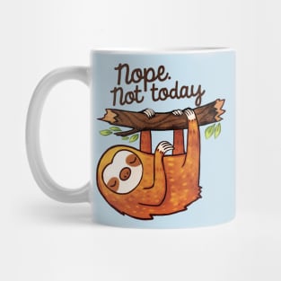 Not Today Sloth Mug